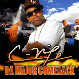 Da Major Comeback by C-Nile