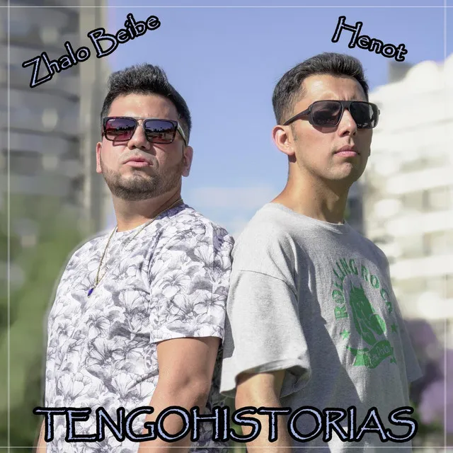 Tengo Historias (feat. Henot)