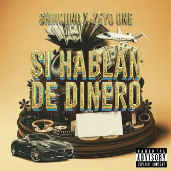 Si Hablan De Dinero by Yeyo one