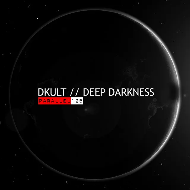 Deep Darkness