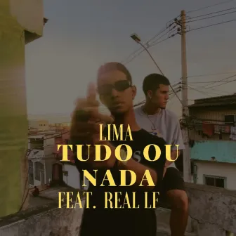 Tudo ou Nada by LimaA