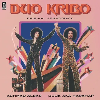 Duo Kribo (Original Soundtrack) by Achmad Albar