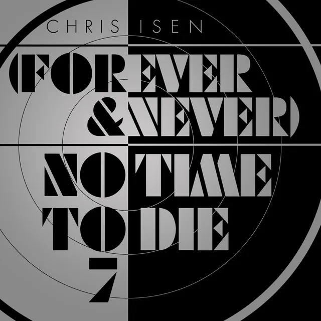 No Time to Die (Forever & Never)