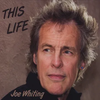 This Life by Joe Whiting