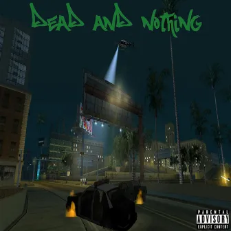 Dead and Nothing by Blue Blaze