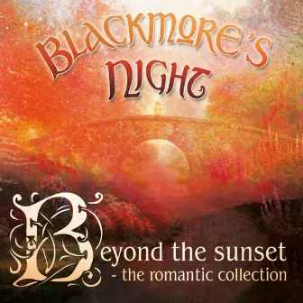 Beyond the Sunset (The Romantic Collection) by Blackmore's Night