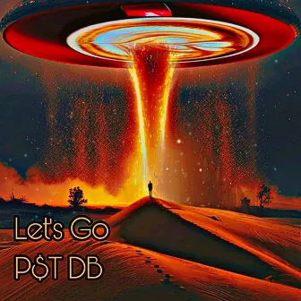 Let's Go by P$T DB