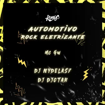 Automotivo Rock Eletrizante 2 by DJ NYDELAS7