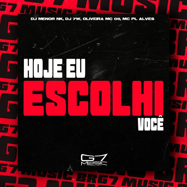 Hoje Eu Escolhi Você