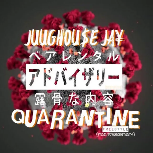 Quarantine Freestyle (Coronavirus)