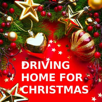 Driving Home For Christmas (Instrumental Versions) by Xmas Pop Songs