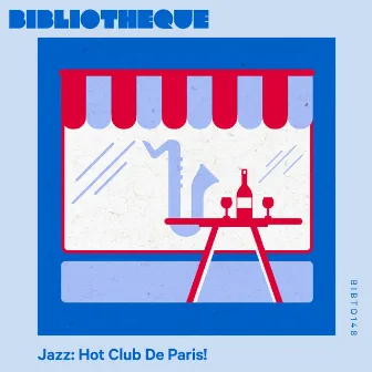 Jazz: Hot Club De Paris! by George Hollingdrake