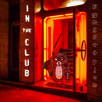 In The Club by Werkout Plan