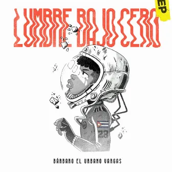 Lumbre Bajo Cero by Barbaro el Urbano Vargas