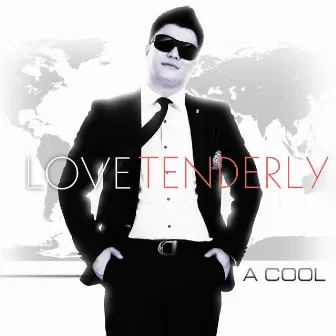 Love Tenderly by A. Cool