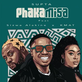 Phakamisa by SUPTA