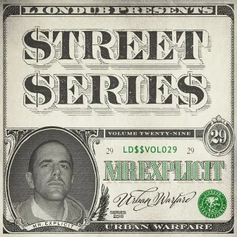 Liondub Street Series, Vol. 29 - Urban Warfare by Mr Explicit