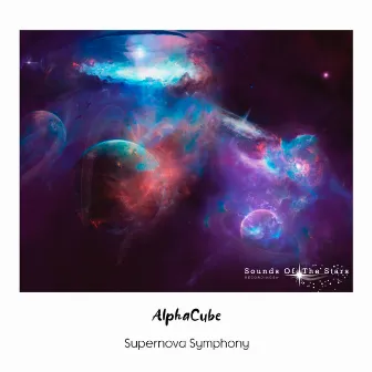 Supernova Symphony by AlphaCube