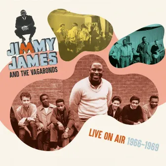 Live On Air 1966-1969 by Jimmy James & The Vagabonds