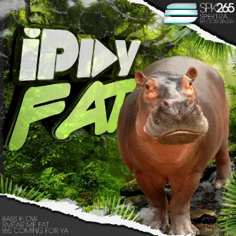 Fat by iPlay