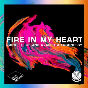 Fire in My Heart by Prince Club