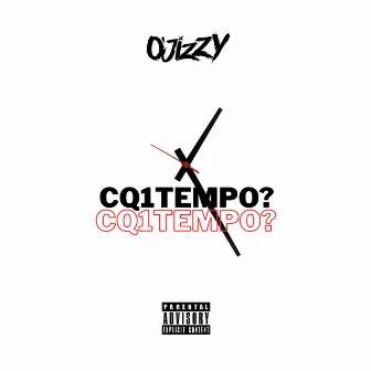 CQ1TEMPO? by Ojizzy