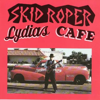 Lydia's Cafe by Skid Roper