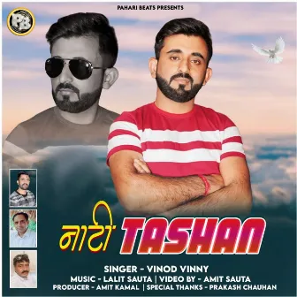 Natti Tashan by Vinod Vinny