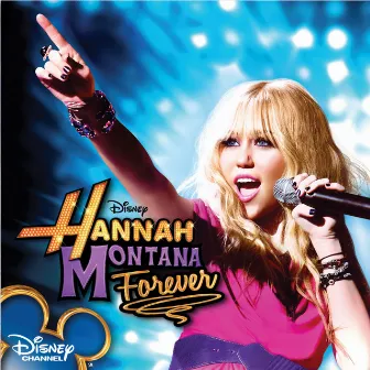 Hannah Montana Forever by Hannah Montana