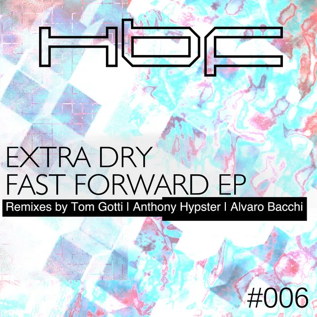 Fast Forward - Original Mix