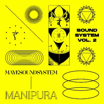 Manipura - Soundsystem, Vol. 2 by mayksoundsystem