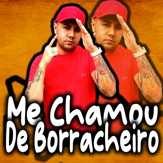 Ela Me Chamou de Borracheiro