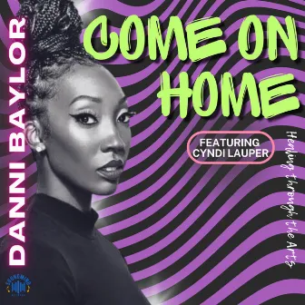 Come On Home by Danni Baylor