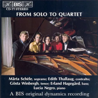 Schumann / Brahms / Schubert / Mendelssohn: From Solo Till Quartet by Erland Hagegård