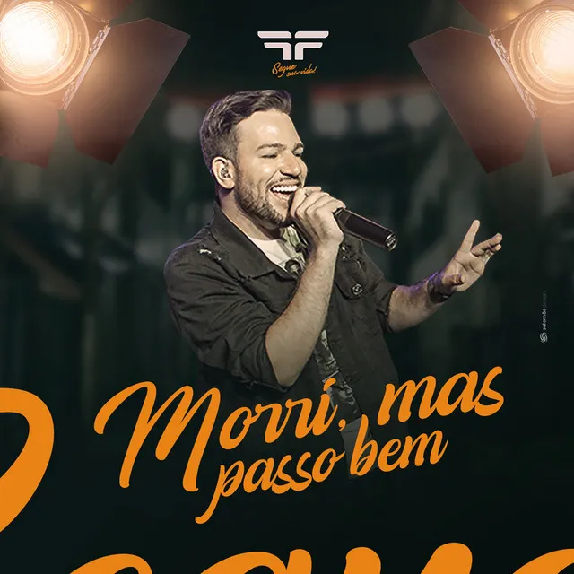 Morri, Mas Passo Bem - Ao Vivo