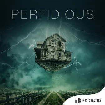 Perfidious by Music Factory