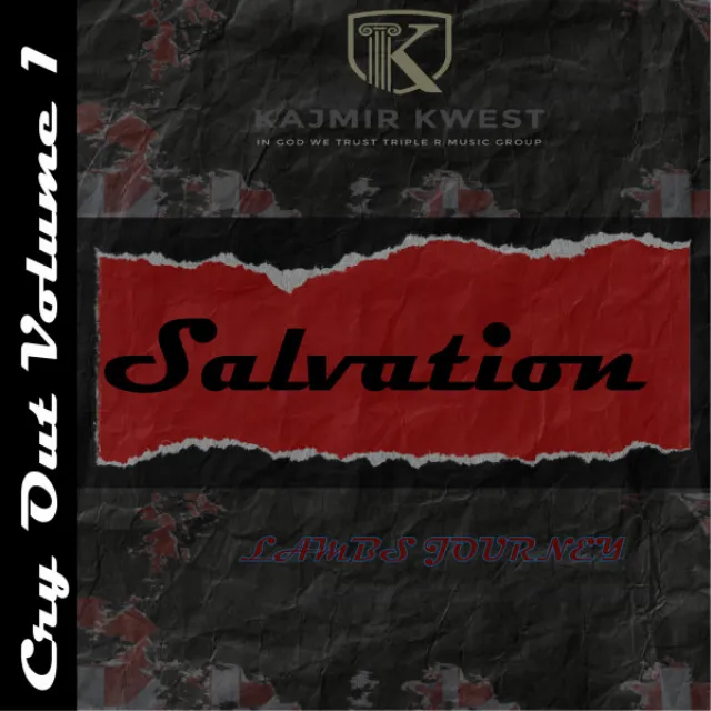 Cry Out, Vol. I: Salvation