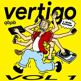 VERTIGO, Vol. I by qbpb