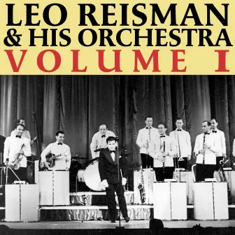 Leo Reisman And His Orchestra, Vol. 1 by Leo Reisman and His Orchestra