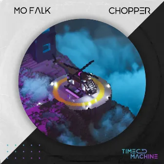 Chopper by Mo Falk