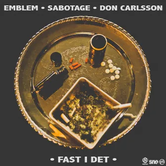 Fast I Det by Emblem