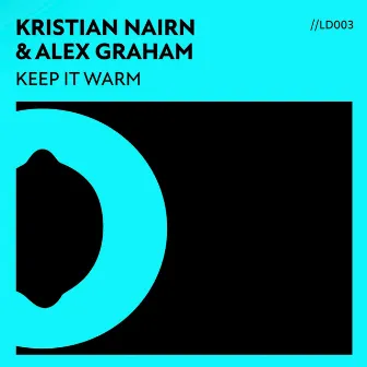 Keep It Warm by Kristian Nairn