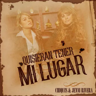 Quisieran Tener Mi Lugar by Chiquis