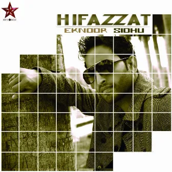 Hifazzat by Eknoor Sidhu