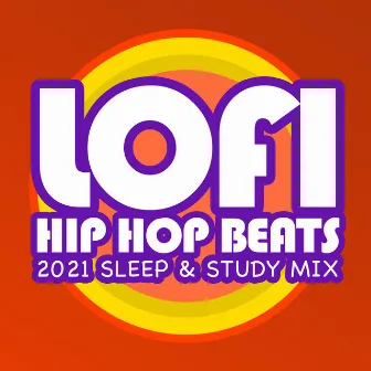 LOFI Hip Hop Beats 2021 - Sleep & Study Mix by HipHopBeatster