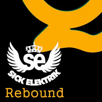 Rebound by Sick Elektrik