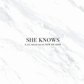 She Knows by E.GG