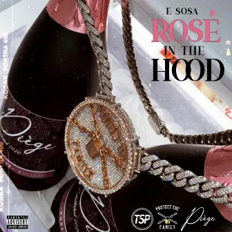 Rose in the Hood by E Sosa