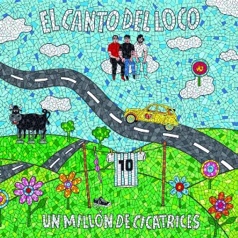 Un Millon de Cicatrices by El Canto Del Loco