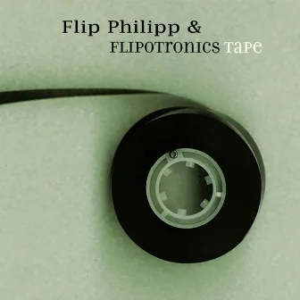 Tape by Flipotronics